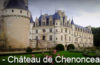 châteaux de la Loire ouverts tous les jours de l'année chateau-chenonceau