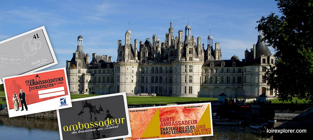 carte ambassadeur pour visiter le val de Loire peu cher